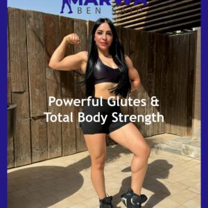 A woman dressed in athletic gear stands on a wooden deck, flexing her arm confidently. She is wearing a black sports bra, shorts, and sneakers. The scene advertises the "Powerful Glutes & Total Body Strength" fitness program by Marwa Ben Said, with text at the bottom stating "4 Week Program.